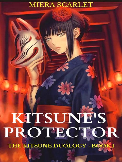 Title details for Kitsune's Protector by Miera Scarlet - Available